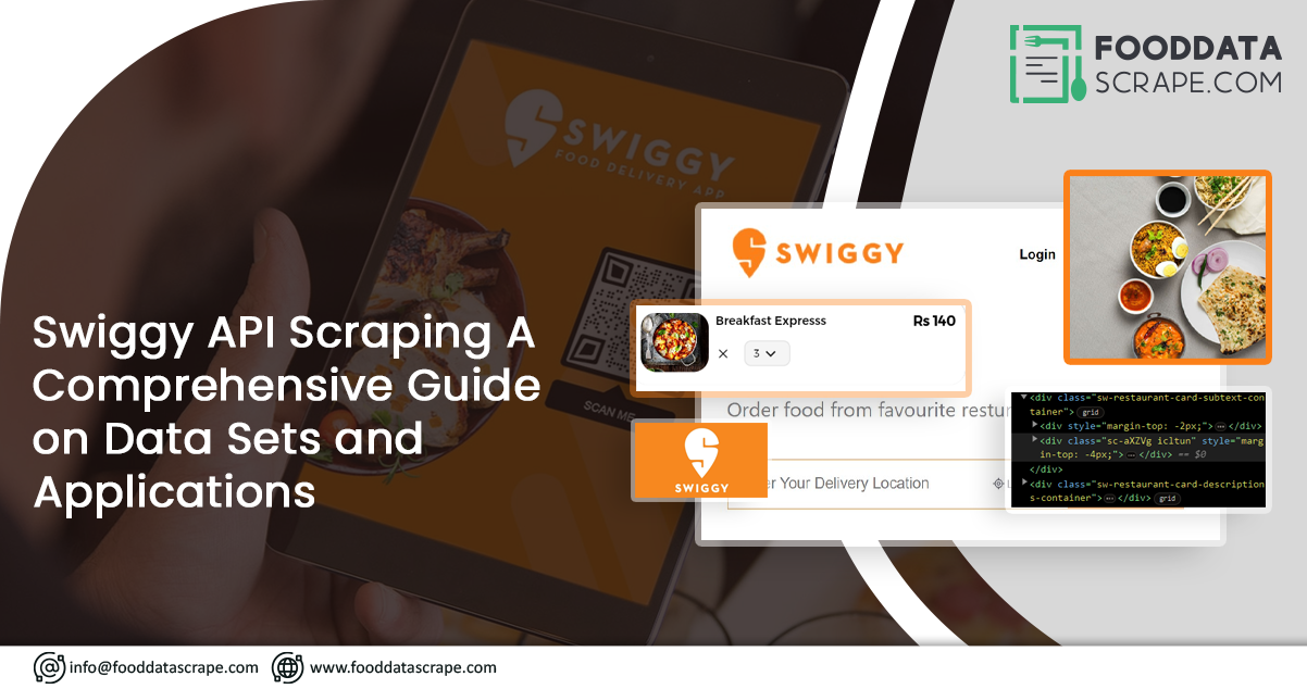 Swiggy-API-Scraping-A-Comprehensive-Guide-on-Data-Sets-and-Applications